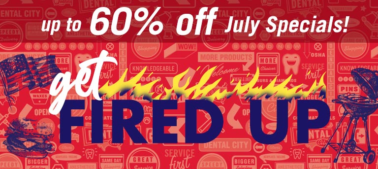 Up to 60% off July Specials! Get Fired Up